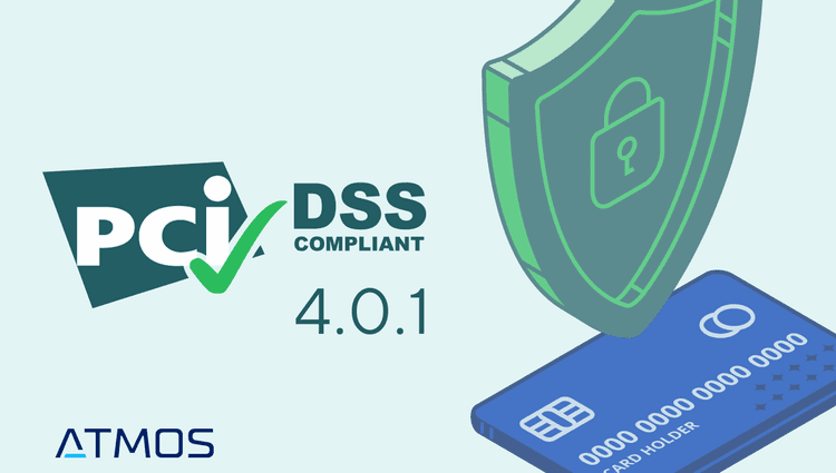 ATMOS обновил сертификат до уровня PCI DSS 4.0.1: ещё больше безопасности для ваших платежей